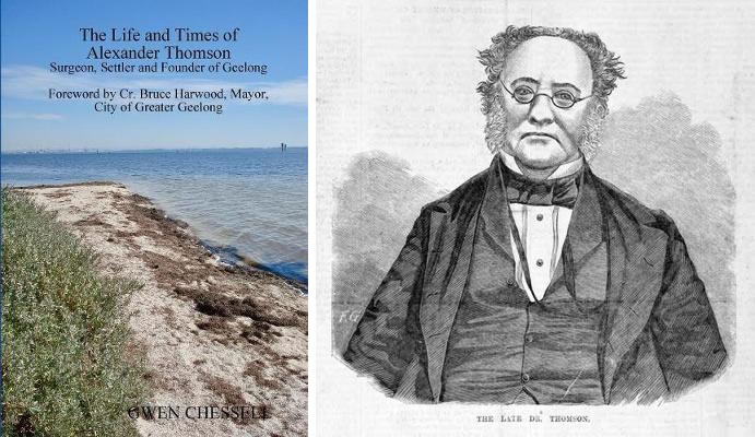 Book: The Life and Times of Alexander Thomson - Founder of Geelong